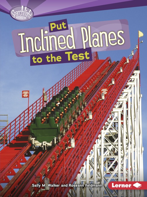 Title details for Put Inclined Planes to the Test by Roseann Feldmann - Available